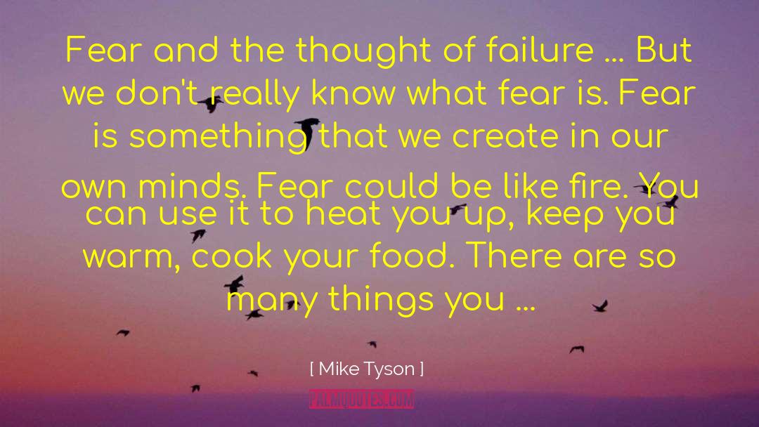 Create Your Own Path quotes by Mike Tyson