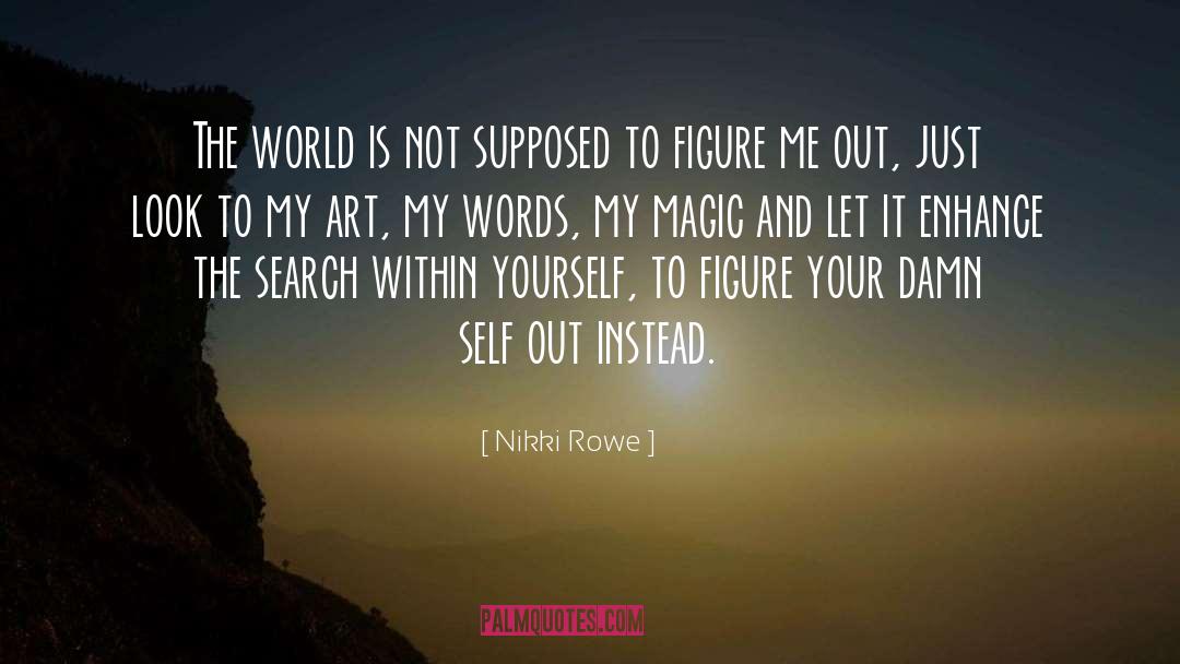 Create Your World quotes by Nikki Rowe
