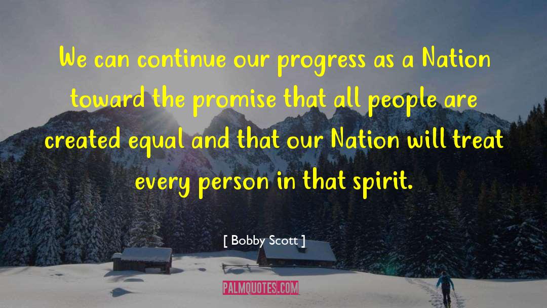 Created Equal quotes by Bobby Scott