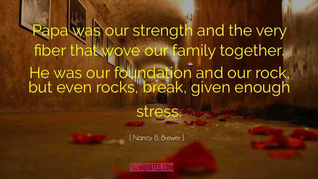 Created Family quotes by Nancy B. Brewer