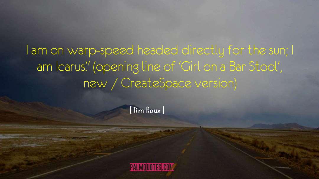 Createspace quotes by Tim Roux