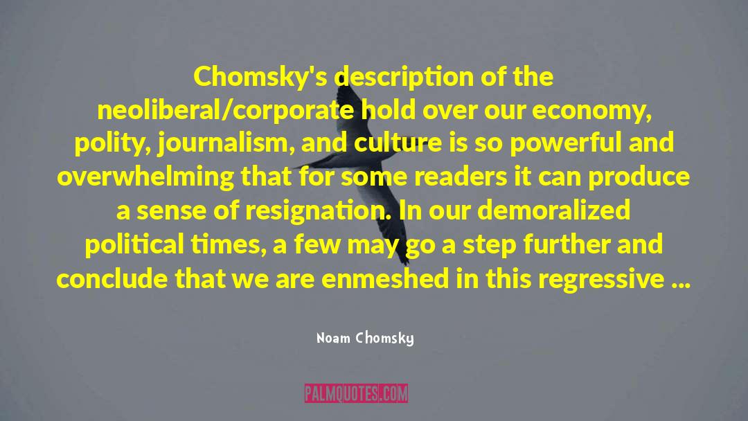 Creating A Culture quotes by Noam Chomsky