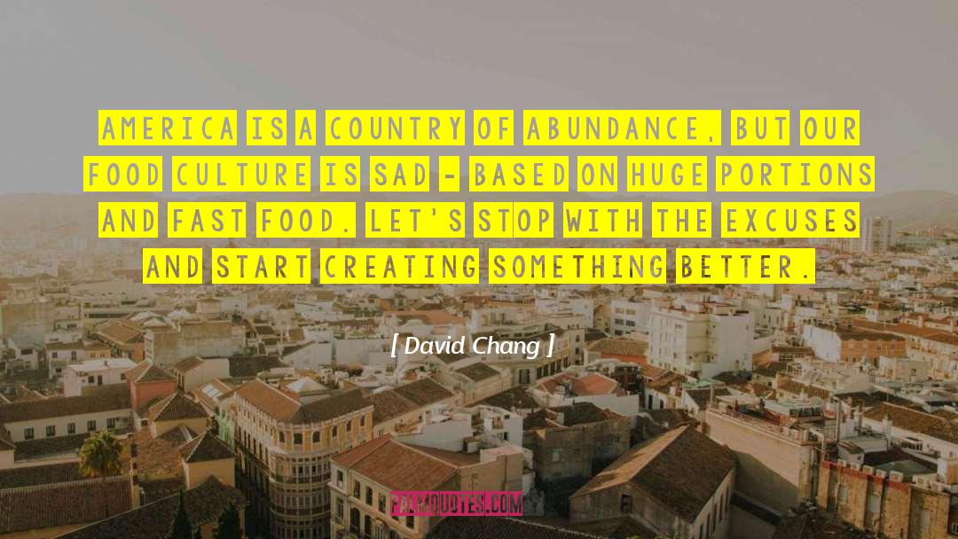 Creating A Culture quotes by David Chang