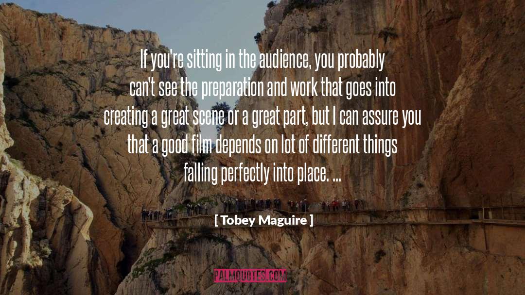 Creating A Legacy quotes by Tobey Maguire