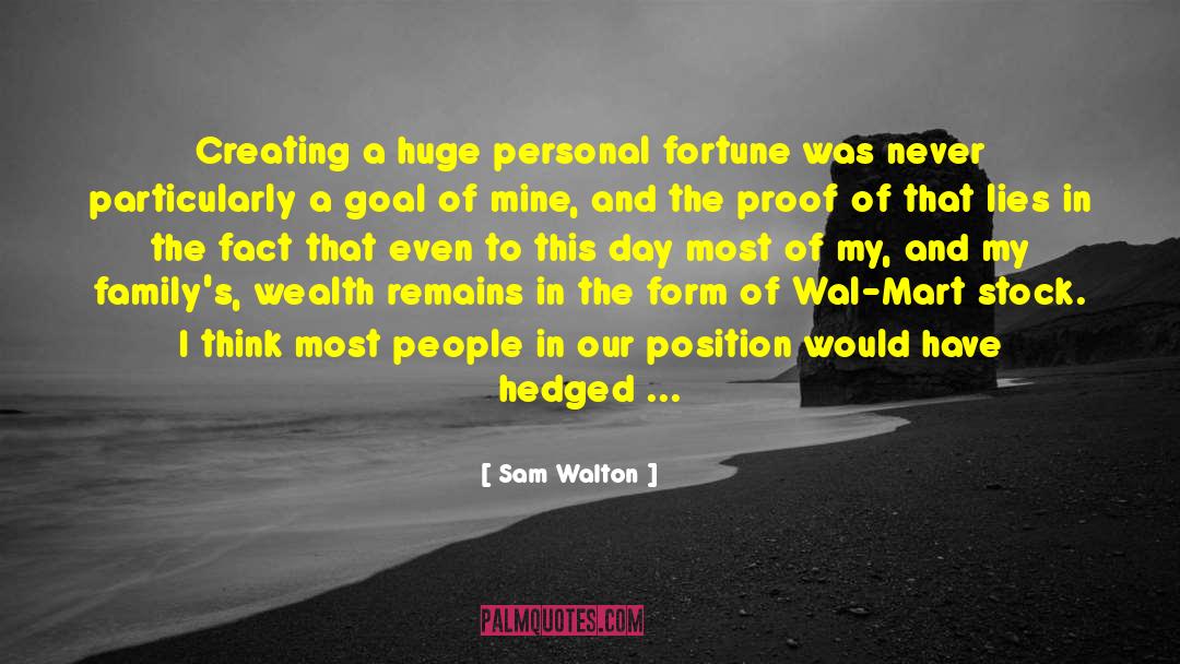 Creating A Wealth Mindset quotes by Sam Walton