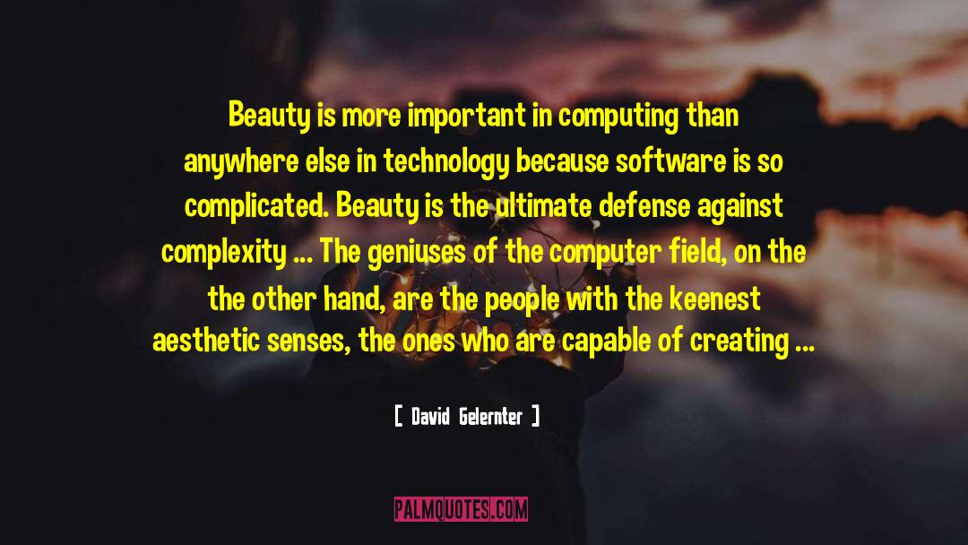 Creating Beauty quotes by David Gelernter