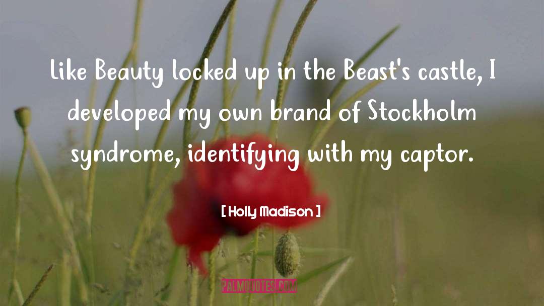 Creating Beauty quotes by Holly Madison