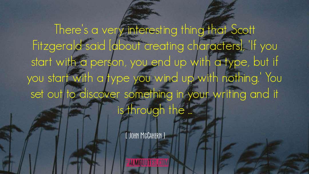 Creating Characters quotes by John McGahern