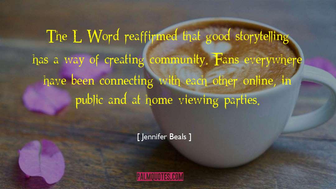 Creating Community quotes by Jennifer Beals