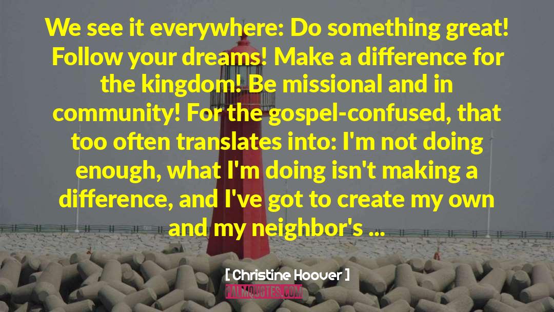 Creating Community quotes by Christine Hoover