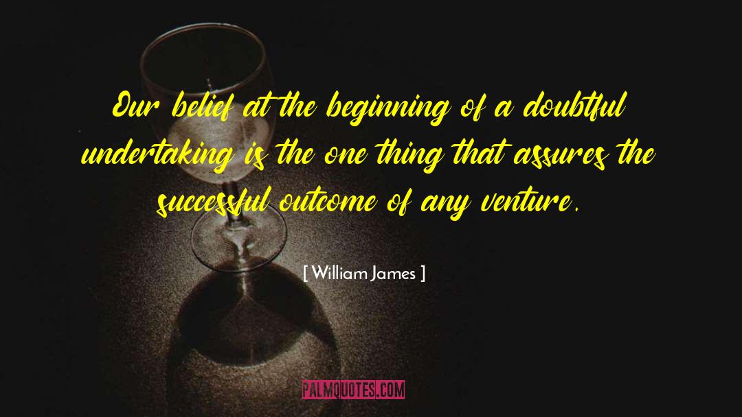 Creating Confidence quotes by William James