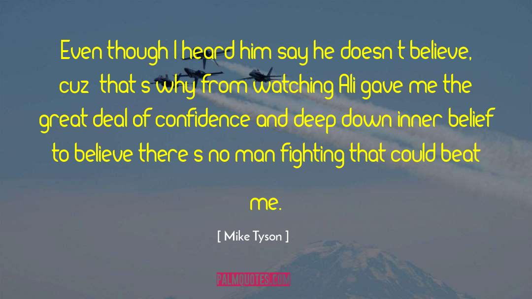 Creating Confidence quotes by Mike Tyson