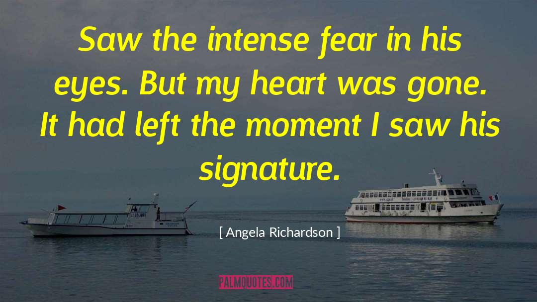 Creating Fear quotes by Angela Richardson