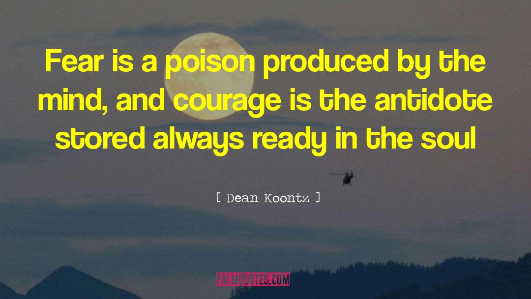 Creating Fear quotes by Dean Koontz