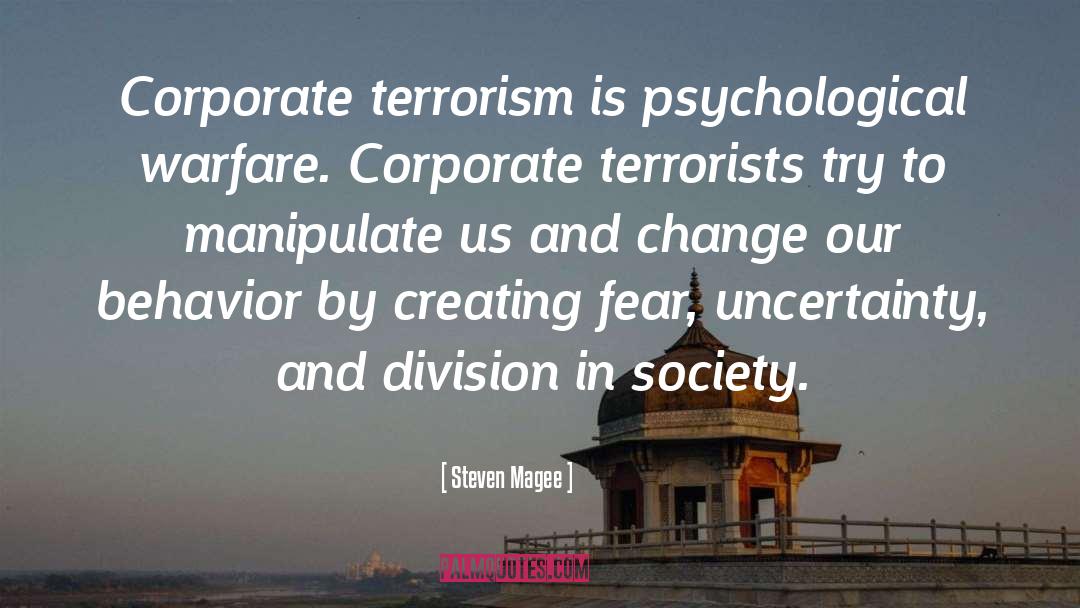 Creating Fear quotes by Steven Magee