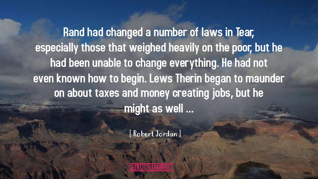 Creating Jobs quotes by Robert Jordan