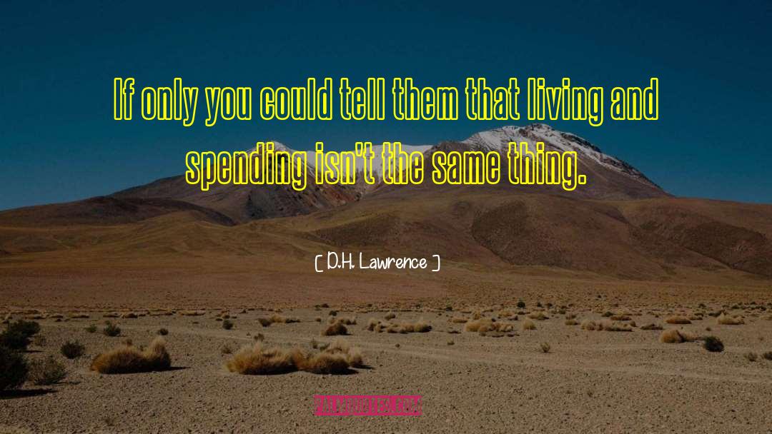 Creating Life quotes by D.H. Lawrence