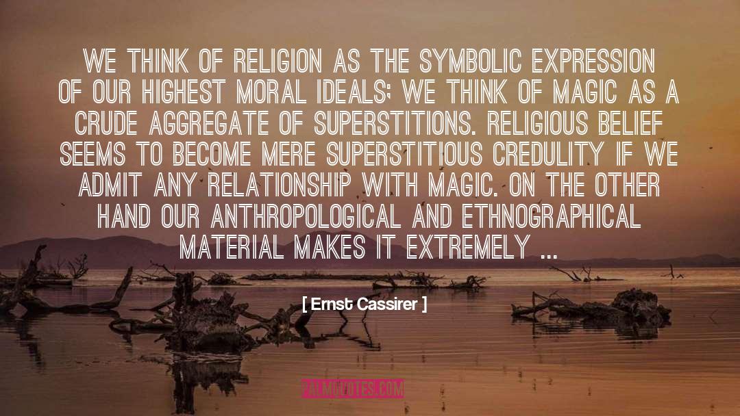 Creating Magic quotes by Ernst Cassirer