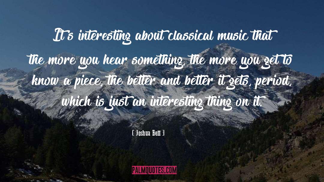 Creating Music quotes by Joshua Bell