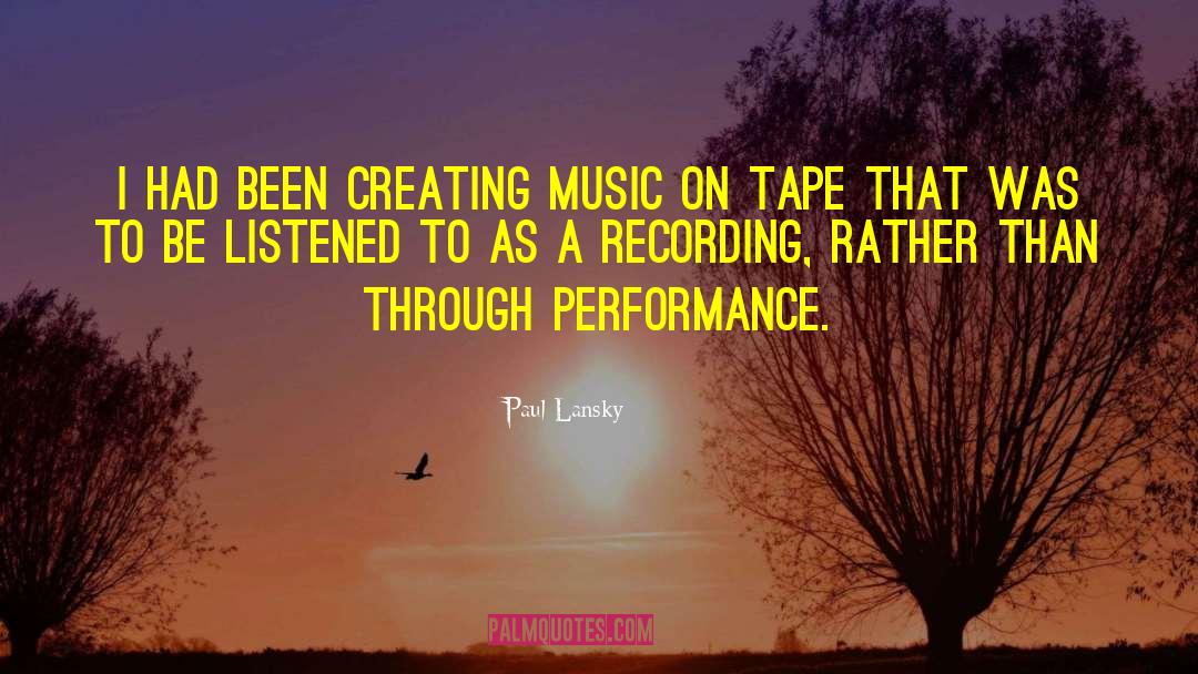 Creating Music quotes by Paul Lansky