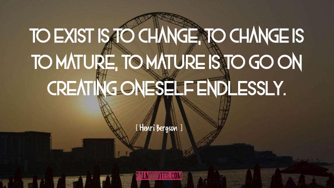 Creating Oneself quotes by Henri Bergson