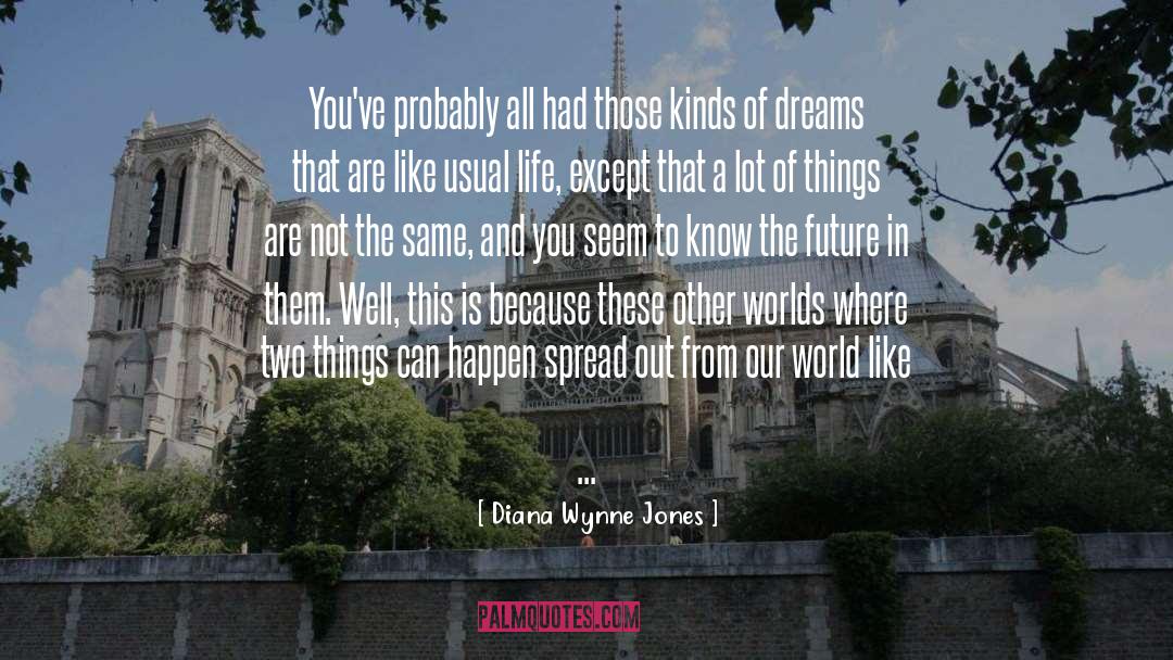 Creating Our World quotes by Diana Wynne Jones
