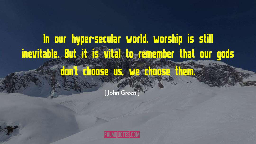 Creating Our World quotes by John Green