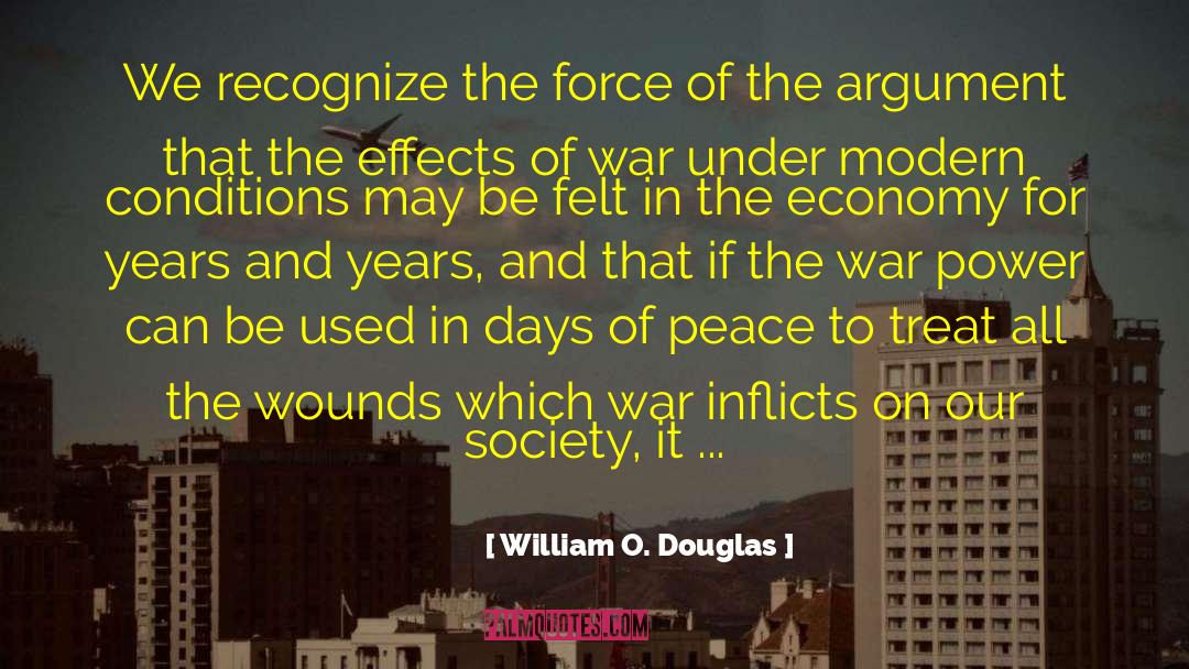 Creating Peace quotes by William O. Douglas