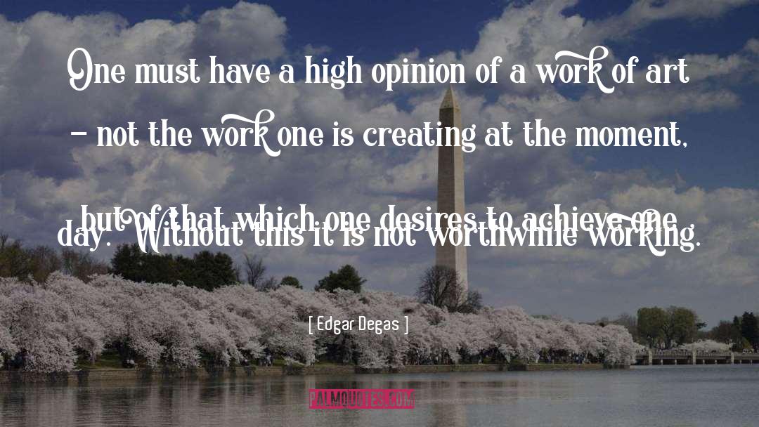 Creating quotes by Edgar Degas