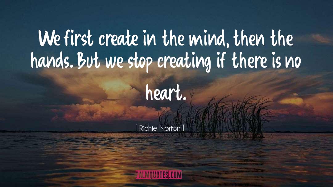 Creating Reality quotes by Richie Norton