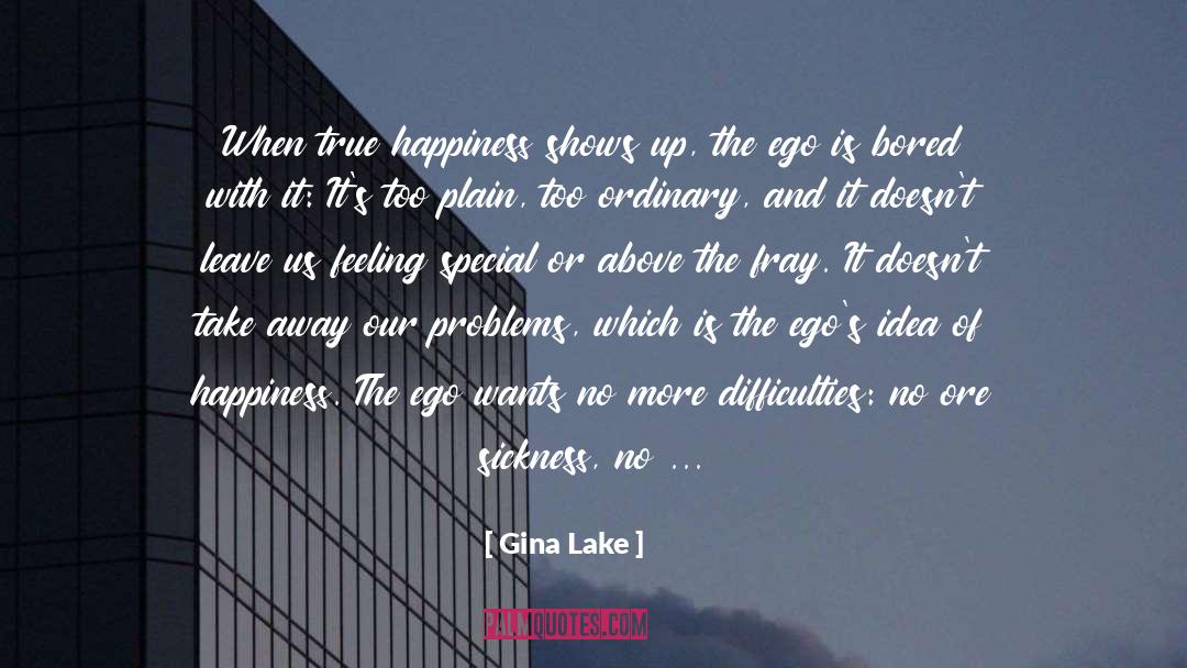 Creating Reality quotes by Gina Lake