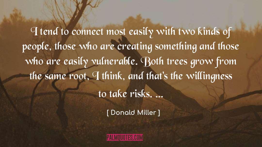 Creating Something quotes by Donald Miller