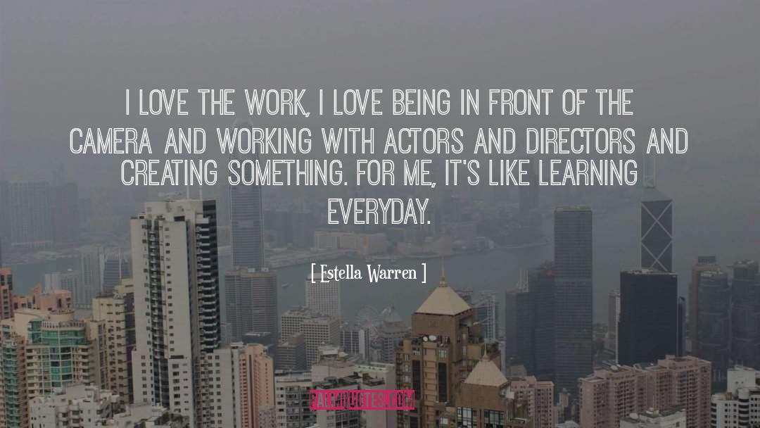 Creating Something quotes by Estella Warren