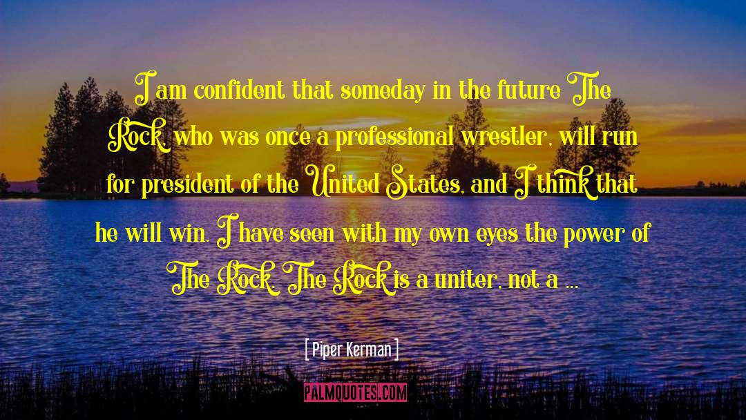 Creating The Future quotes by Piper Kerman