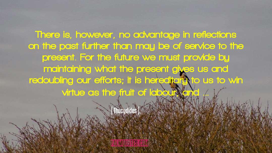 Creating The Future We Want quotes by Thucydides