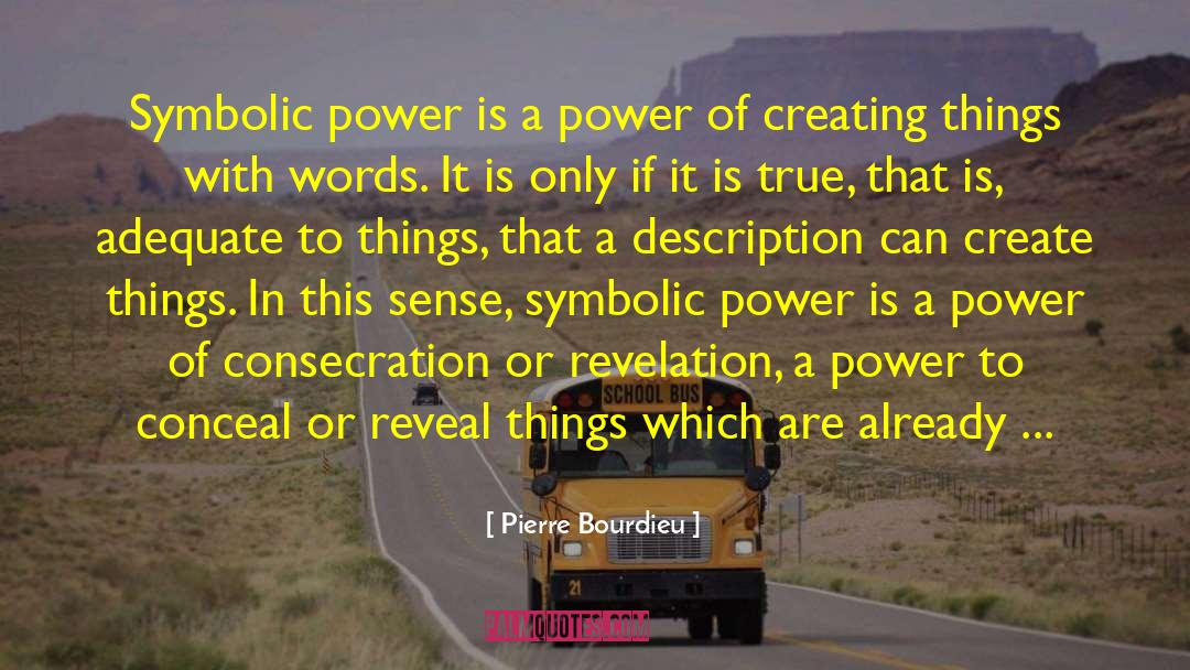 Creating Things quotes by Pierre Bourdieu