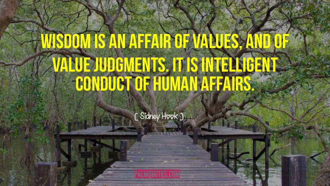 Creating Value quotes by Sidney Hook