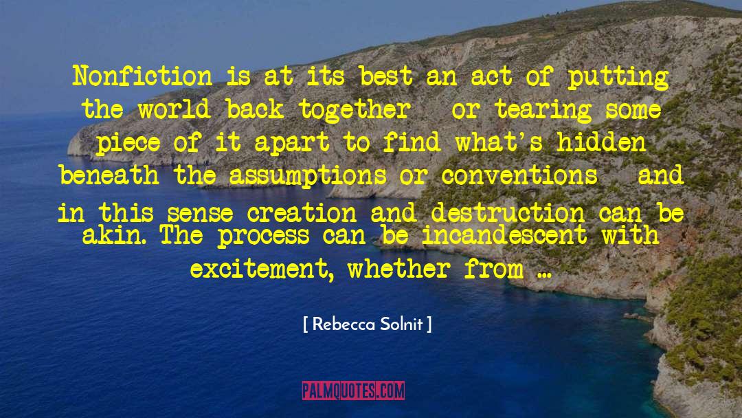 Creation And Destruction quotes by Rebecca Solnit