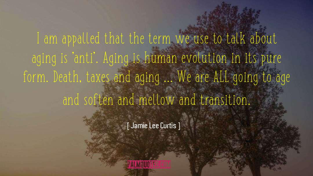 Creation And Evolution quotes by Jamie Lee Curtis