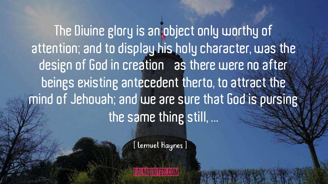 Creation And Evolution quotes by Lemuel Haynes