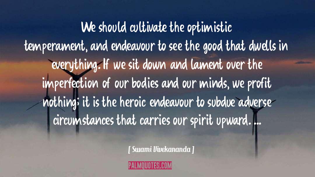 Creation Of Circumstances quotes by Swami Vivekananda