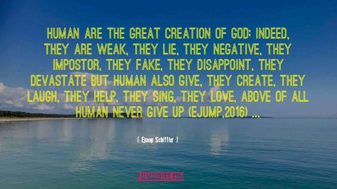 Creation Of God quotes by Ejump Schiffler