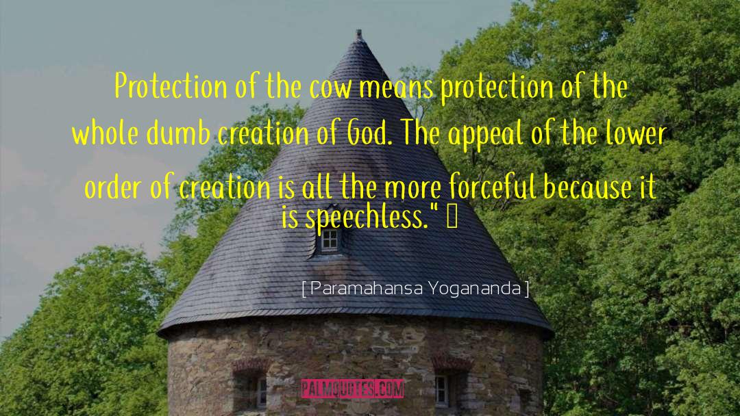 Creation Of God quotes by Paramahansa Yogananda