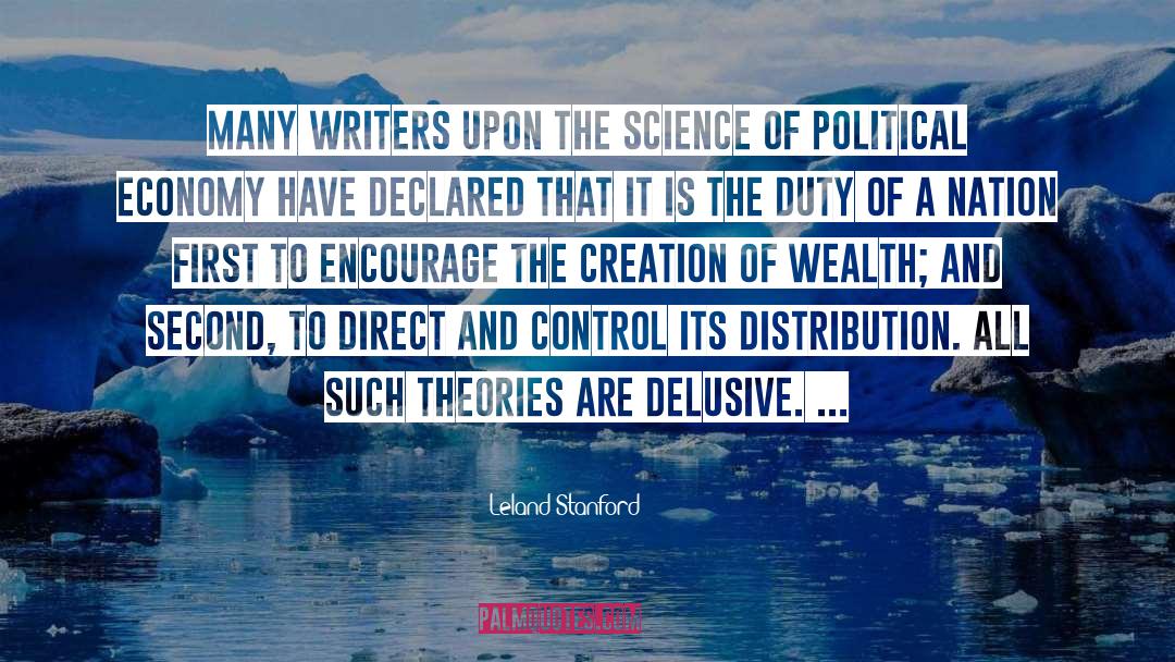 Creation Of Society quotes by Leland Stanford