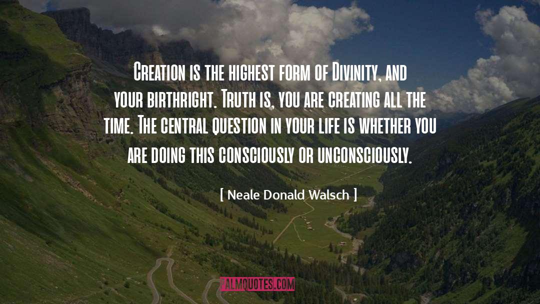 Creation Of The Gods quotes by Neale Donald Walsch