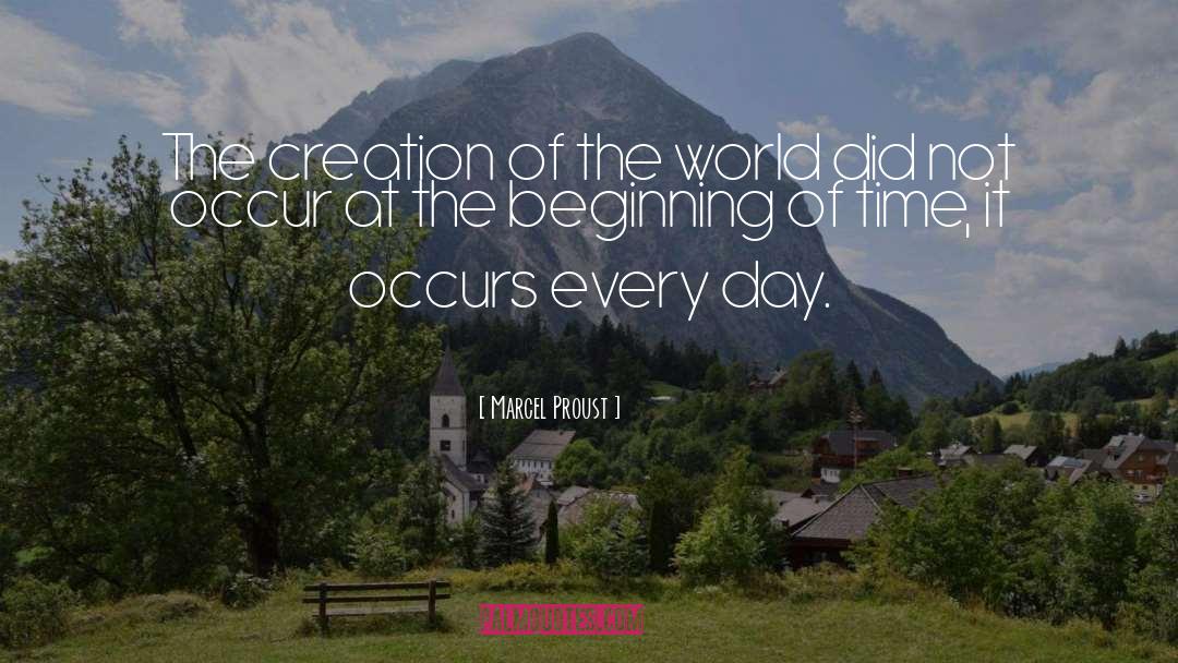 Creation Of The World quotes by Marcel Proust