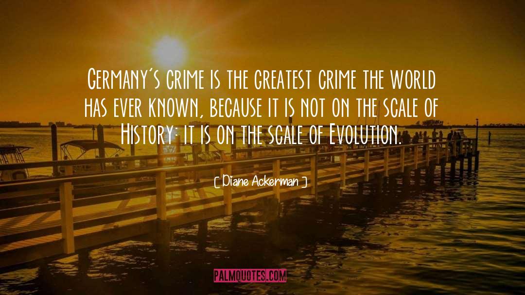 Creation Of The World quotes by Diane Ackerman