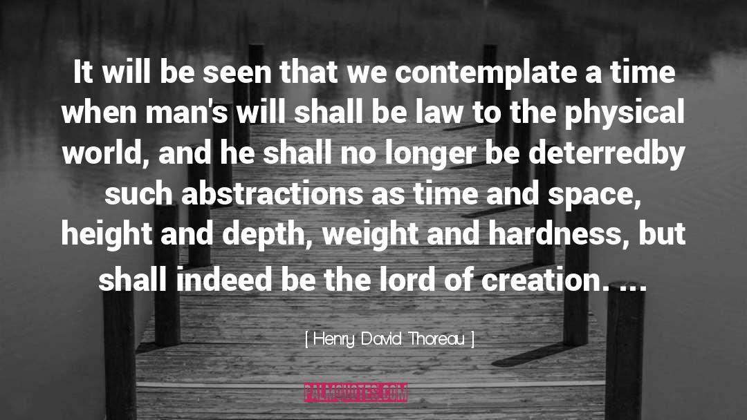 Creation Science quotes by Henry David Thoreau