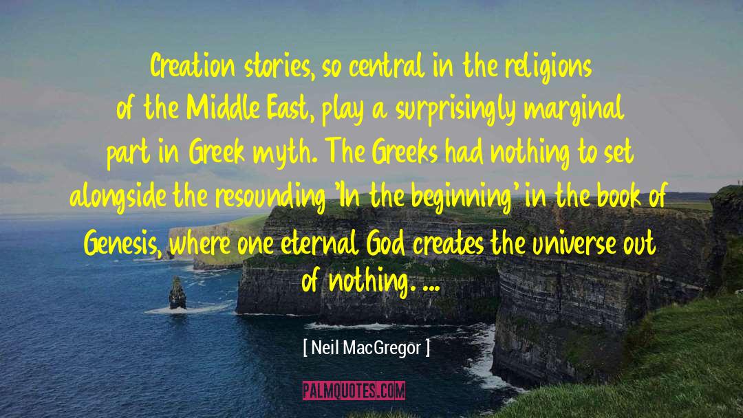 Creation Stories quotes by Neil MacGregor