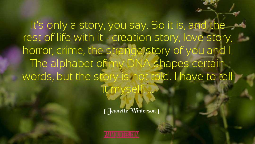 Creation Story quotes by Jeanette Winterson